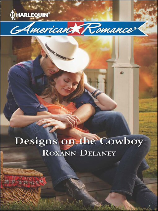 Title details for Designs on the Cowboy by Roxann Delaney - Available